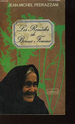 Beispielbild fr Les Remdes de bonne femme zum Verkauf von medimops