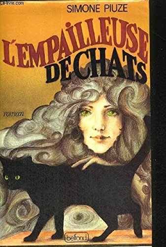 Stock image for L'empailleuse de chats for sale by Librairie Le Nord