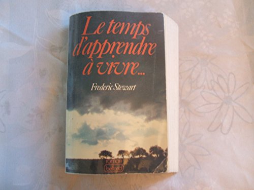 Imagen de archivo de Le Temps d'apprendre  vivre a la venta por Librairie Th  la page