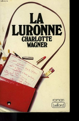 Imagen de archivo de La luronne a la venta por Librairie Th  la page