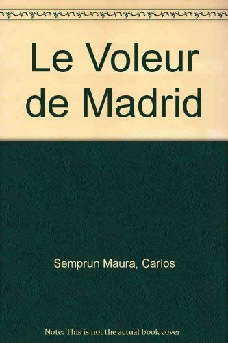 Imagen de archivo de Le Voleur de Madrid a la venta por Ammareal