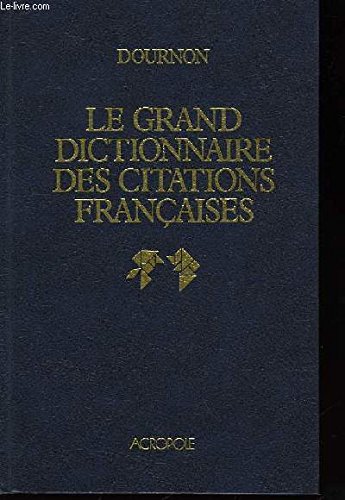 9782714414427: Le Grand dictionnaire des citations franaises