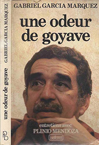 Imagen de archivo de Gabriel Garcia Marquez Une odeur de Goyave a la venta por ARTLINK