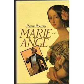 Marie-Ange (French Edition) (9782714415745) by Roussel, Pierre