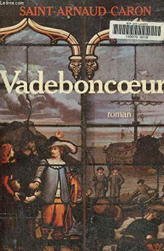 Stock image for Vadeboncoeur (L'rable et le castor) for sale by Mli-Mlo et les Editions LCDA