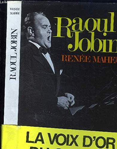Imagen de archivo de Raoul Jobin a la venta por Better World Books
