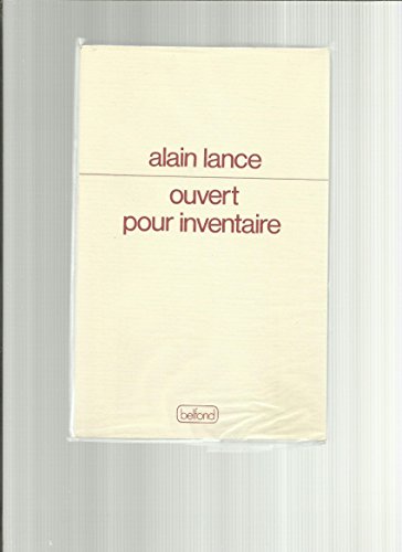 Ouvert pour inventaire (French Edition) (9782714416438) by Lance, Alain
