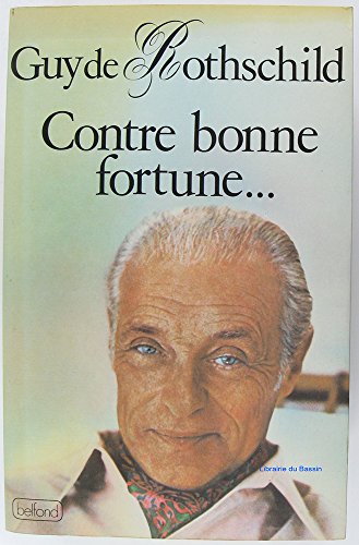 Imagen de archivo de Contre Bonne Fortune. a la venta por RECYCLIVRE