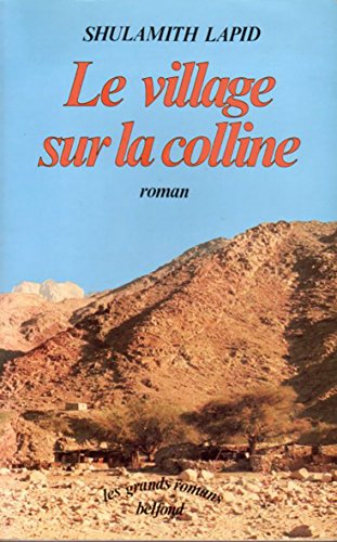 Imagen de archivo de Le village sur la colline a la venta por Librairie Th  la page