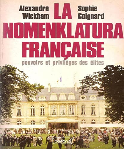 Imagen de archivo de La nomenklatura franaise a la venta por Librairie Th  la page