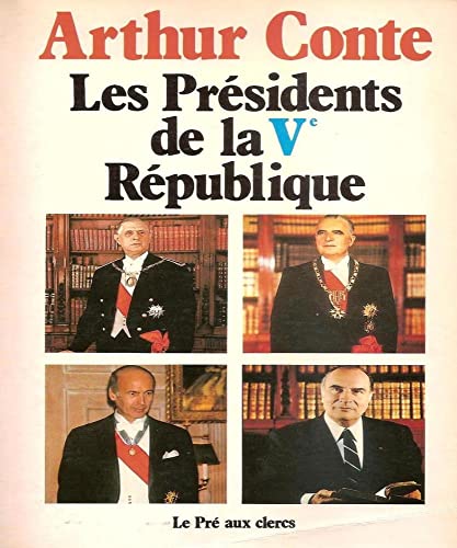 Stock image for Les presidents de la cinquime republique : arthur conte for sale by Mli-Mlo et les Editions LCDA