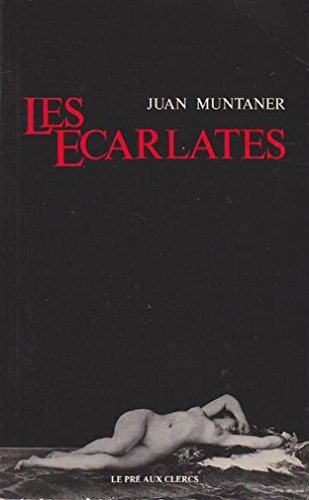 Stock image for LES ECARLATES for sale by Librairie rpgraphic