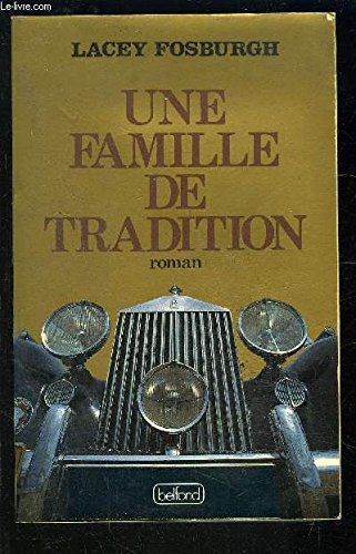 Imagen de archivo de Une Famille de tradition a la venta por Librairie Th  la page