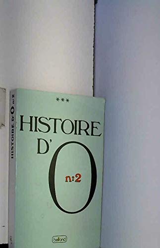 Histoire d'O no 2 (French Edition) (9782714418890) by [???]