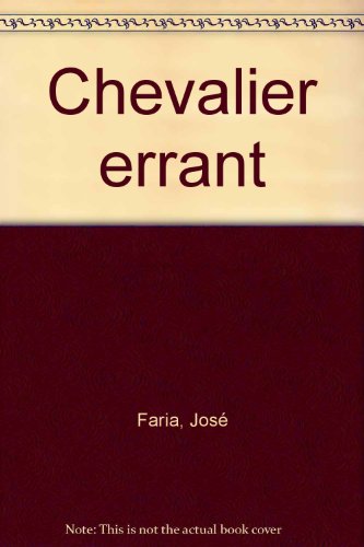 Stock image for Chevalier errant for sale by Chapitre.com : livres et presse ancienne