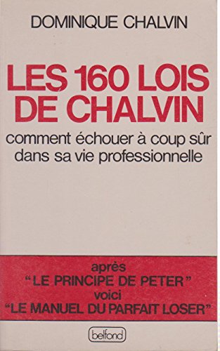 Stock image for Les 160 lois de Chalvin for sale by A TOUT LIVRE