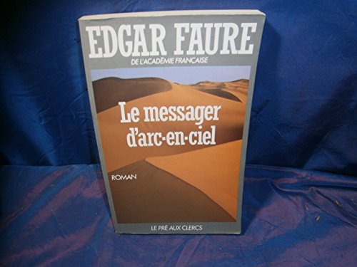 9782714419644: Le messager d'arc-en-ciel (French Edition)