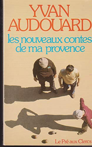 Beispielbild fr Les nouveaux contes de ma Provence (French Edition) zum Verkauf von HPB Inc.