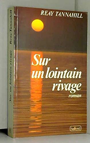 Imagen de archivo de Sur un lointain rivage 2ed a la venta por Librairie Th  la page