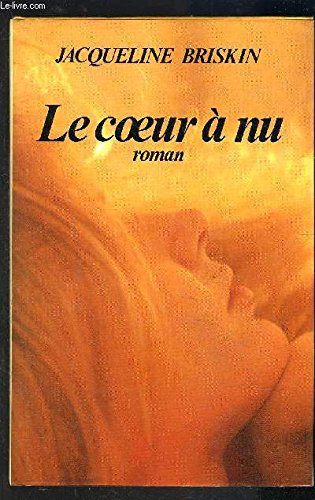 Le coeur a nu (9782714420671) by Briskin-jacqueline