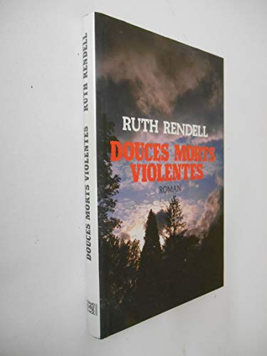 Douces morts violentes (9782714421081) by Rendell, R.