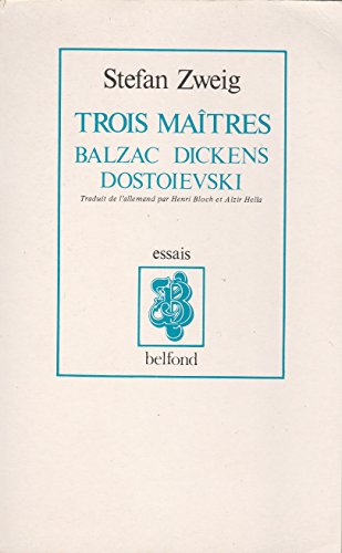 9782714421722: Trois matres: Balzac, Dickens, Dostoevski