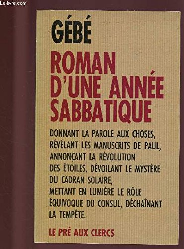 Beispielbild fr Roman d'une annee sabbatique: Donnant la parole aux choses (French Edition) [Paperback] zum Verkauf von LIVREAUTRESORSAS