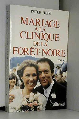 Beispielbild fr Mariage a la clinique de la foret-noire zum Verkauf von Ammareal