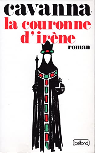 Beispielbild fr La couronne d Irne: [roman] zum Verkauf von Heisenbooks