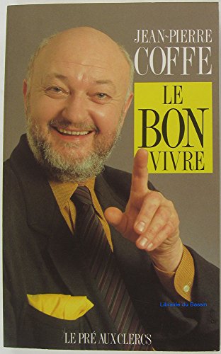 Stock image for Le Bon Vivre for sale by Librairie Th  la page