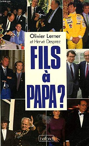 Imagen de archivo de Fils a papa ? a la venta por Librairie Th  la page