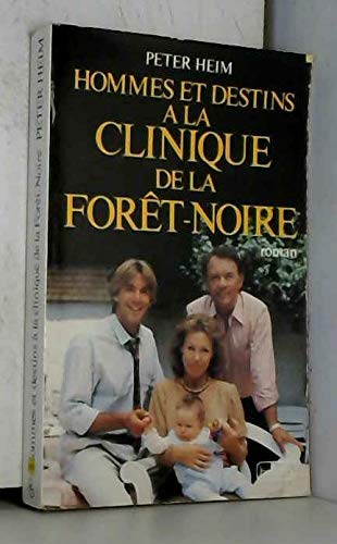 Beispielbild fr Hommes et destins a la clinique de la foret-noire zum Verkauf von Ammareal