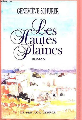 Stock image for Les hautes plaines (French Edition) for sale by Wonder Book