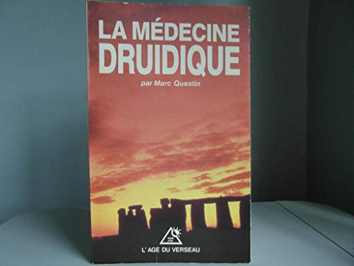 Beispielbild fr La Mdecine Druidique. zum Verkauf von RECYCLIVRE
