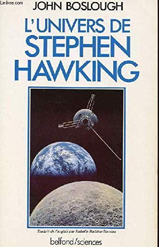 Imagen de archivo de L'univers de Stephen Hawking;  la dcouverte du plus remarquable savant de notre poque. a la venta por AUSONE