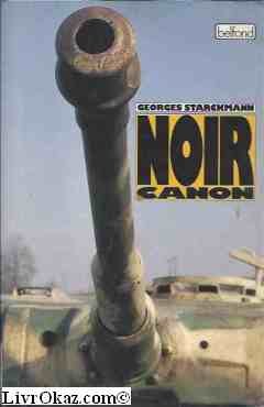 Noir canon: Memoires d'un marchand d'armes