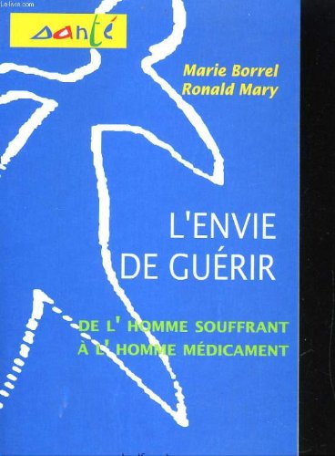 Stock image for L'envie de gurir for sale by medimops