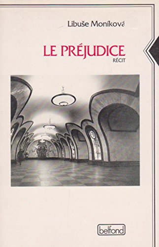 Stock image for Le prejudice. [Unknown Binding] for sale by LIVREAUTRESORSAS