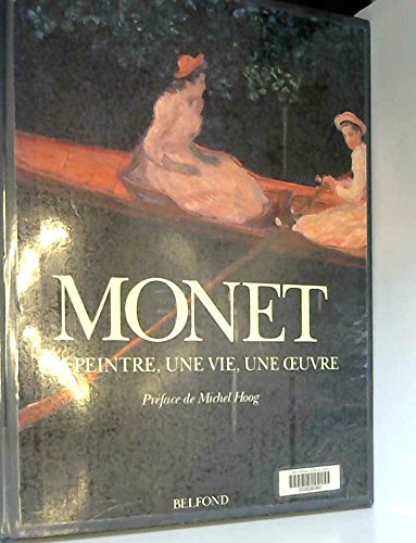 9782714429209: Monet, un peintre, une vie, une oeuvre