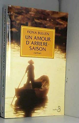 Beispielbild für Un amour d'arriere saison zum Verkauf von Better World Books