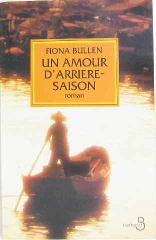 Stock image for Un amour d'arriere saison for sale by Better World Books