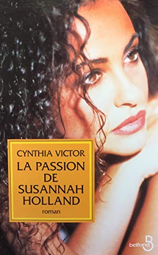 Imagen de archivo de La passion de Susannah Holland a la venta por Librairie Th  la page