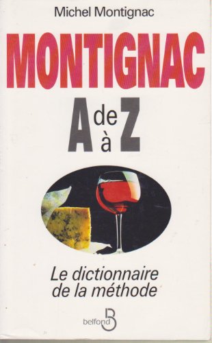 Beispielbild fr Montignac de a a z zum Verkauf von Better World Books