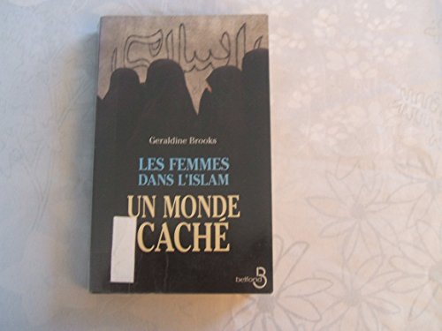 Imagen de archivo de Les femmes dans l'islam: Un monde cach a la venta por Frederic Delbos