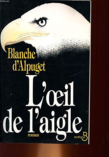 9782714432612: L'oeil de l'aigle