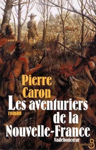 9782714434395: Les aventuriers de la Nouvelle-France
