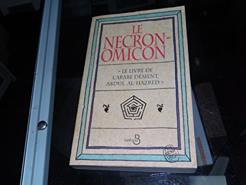 Imagen de archivo de Le Necronomicon: Le livre de l'arabe d ment Abdul Al-Hazred a la venta por WorldofBooks