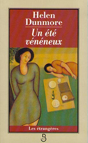 Un Ã©tÃ© vÃ©nÃ©neux (Les Ã©trangÃ¨res) (French Edition) (9782714434760) by Helen Dunmore