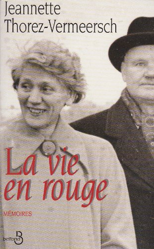 Beispielbild fr La vie en rouge: Mmoires zum Verkauf von LeLivreVert