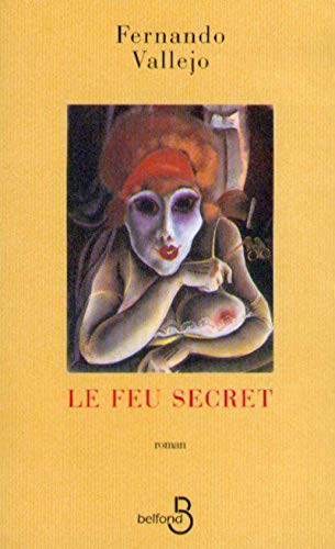 Stock image for Le Feu secret for sale by Ammareal